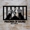 PRISONER OF SOUND RECORDS