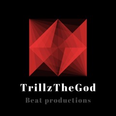 TRILLZTHEGOD
