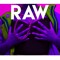 RAW Media