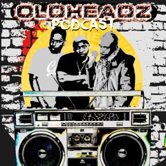 OldHeadz Podcast