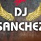 DJ SANCHEZZ