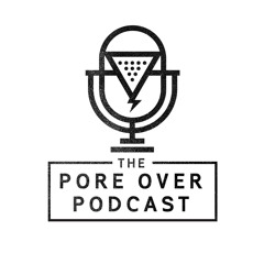 Pore Over Podcast