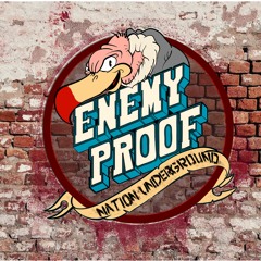 Enemy Proof