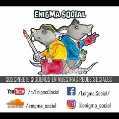 ENIGMA SOCIAL