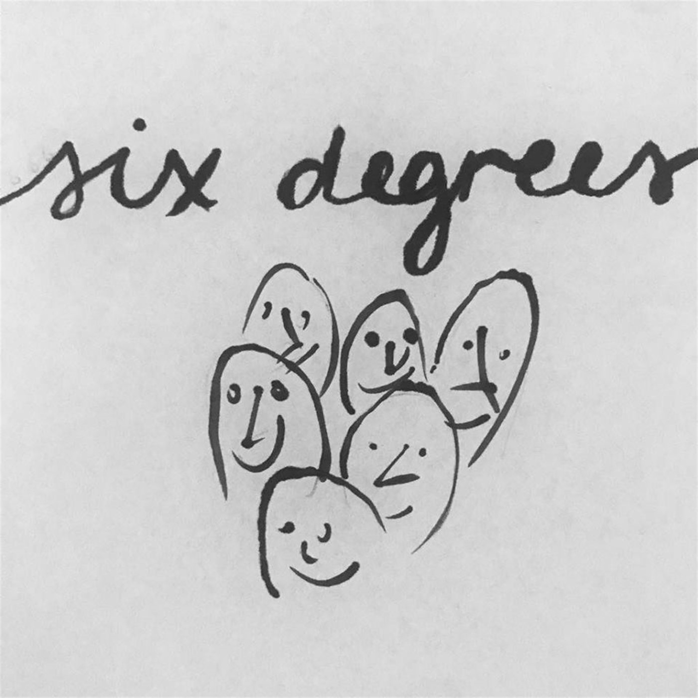 Six Degrees The Podcast