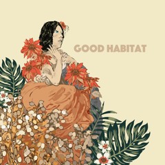 Good Habitat