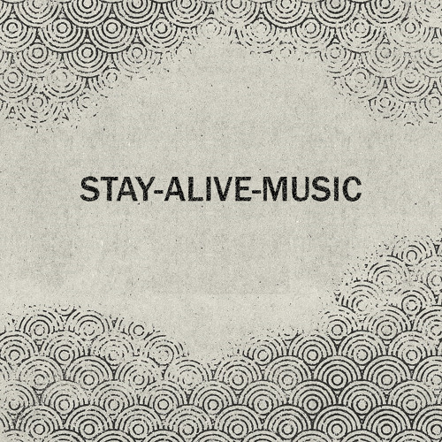 stay alive