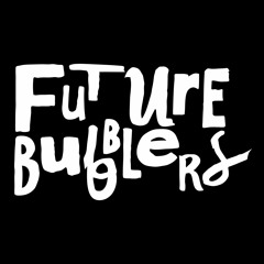Future Bubblers