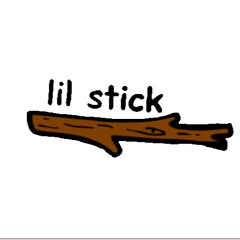 lil stick