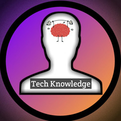 Tech Knowledge
