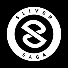 Sliver Saga