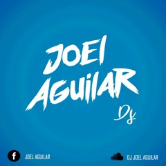 DJ JOEL AGUILAR