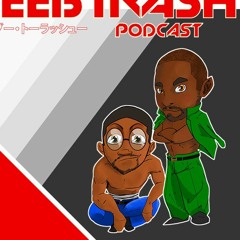 WeebTrash Podcast