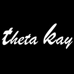 Theta Kay