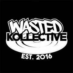 The Wasted Kollective