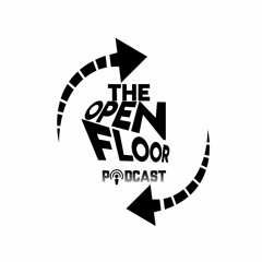 TheOpenFloorPodcast