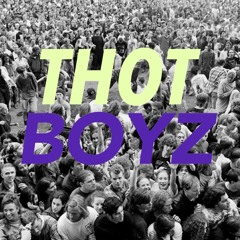 Thot Boyz