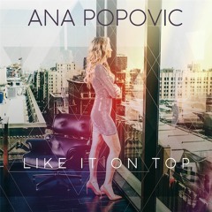Ana Popovic - LIKE IT ON TOP
