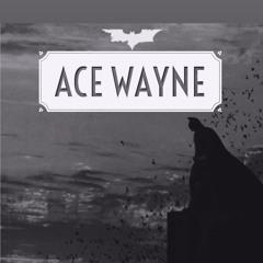 Ace Wayne