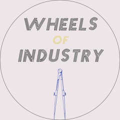 Wheels Of Industry