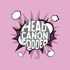 Headcanon Fodder