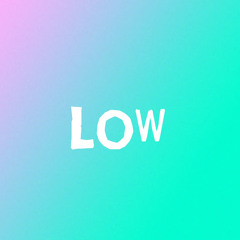 Low Music