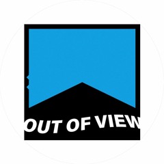Out of View