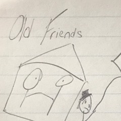 Old Friends