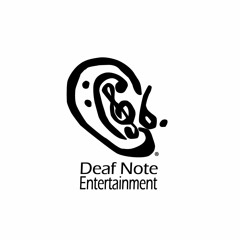 Deaf Note Entertainment