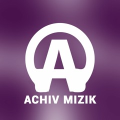 Achiv Mizik (www.achivmizik.com)