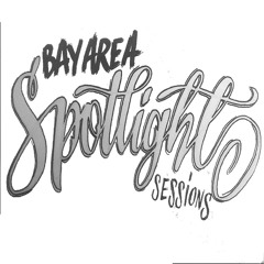 Bay Area Spotlight Sessions