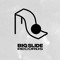 BIG SLIDE RECORDS