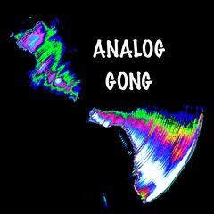 Analog Gong