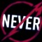 Never Become
