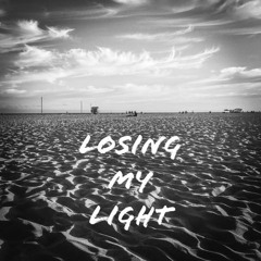 Losing my Light