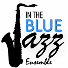 In The Blue Jazz Ensemble