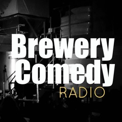Brewery Comedy Radio