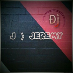 J 》 JEREMY