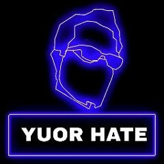 YOUR HATE Official