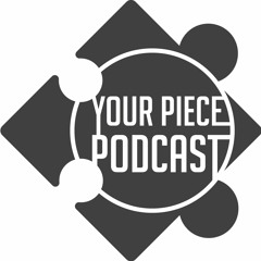 Your Piece Podcast