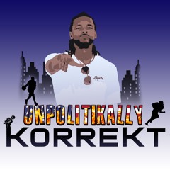 UnpolitiKally KorreKt Podcast