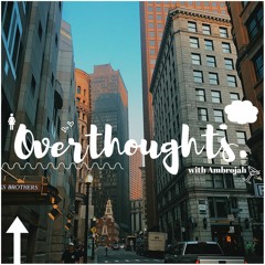 Overthoughts Podcast