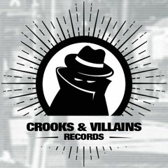 Crooks & Villains Records