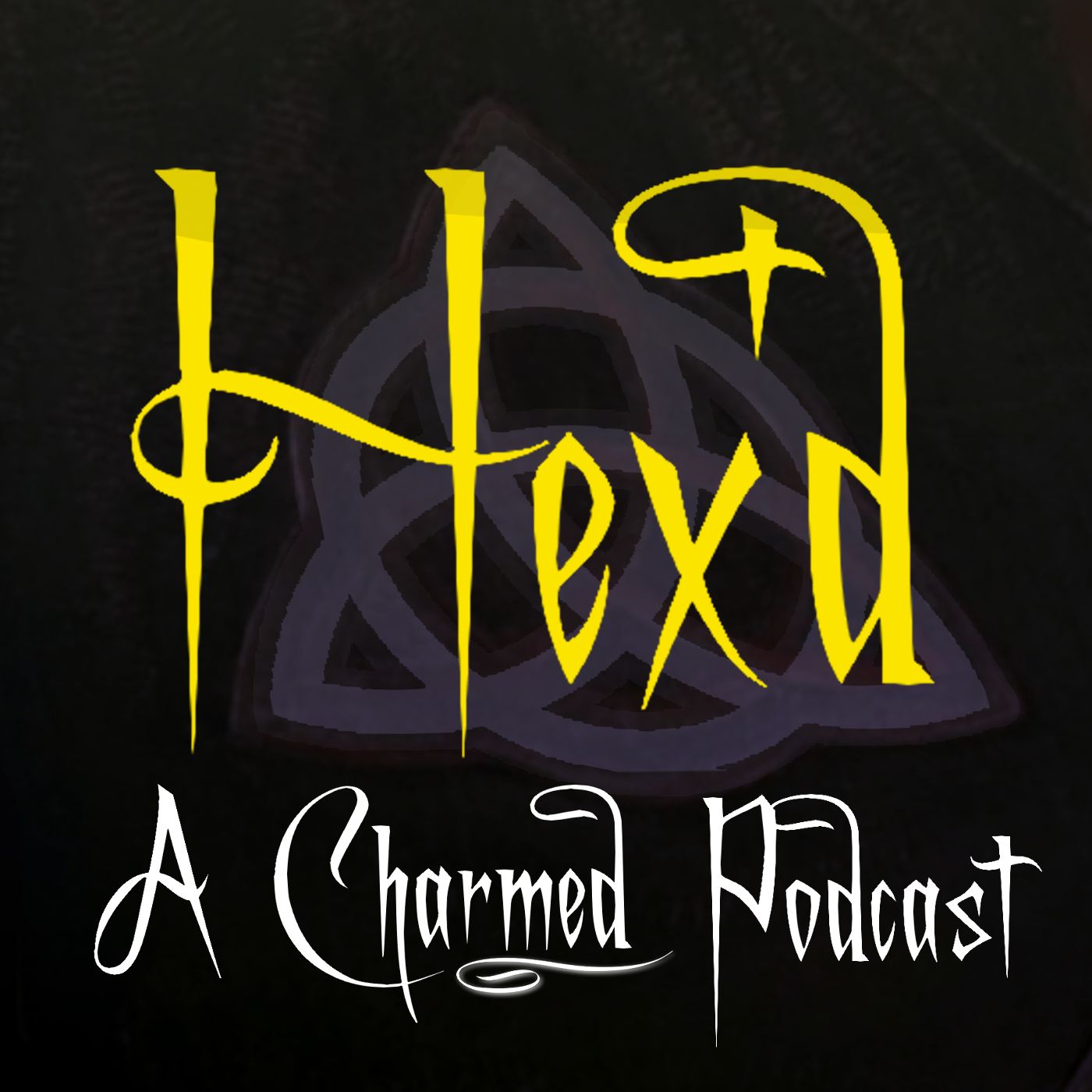 Hex'd: A Charmed (2018) Podcast - SE01EP01