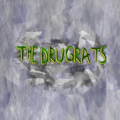 THE DRUGRATS