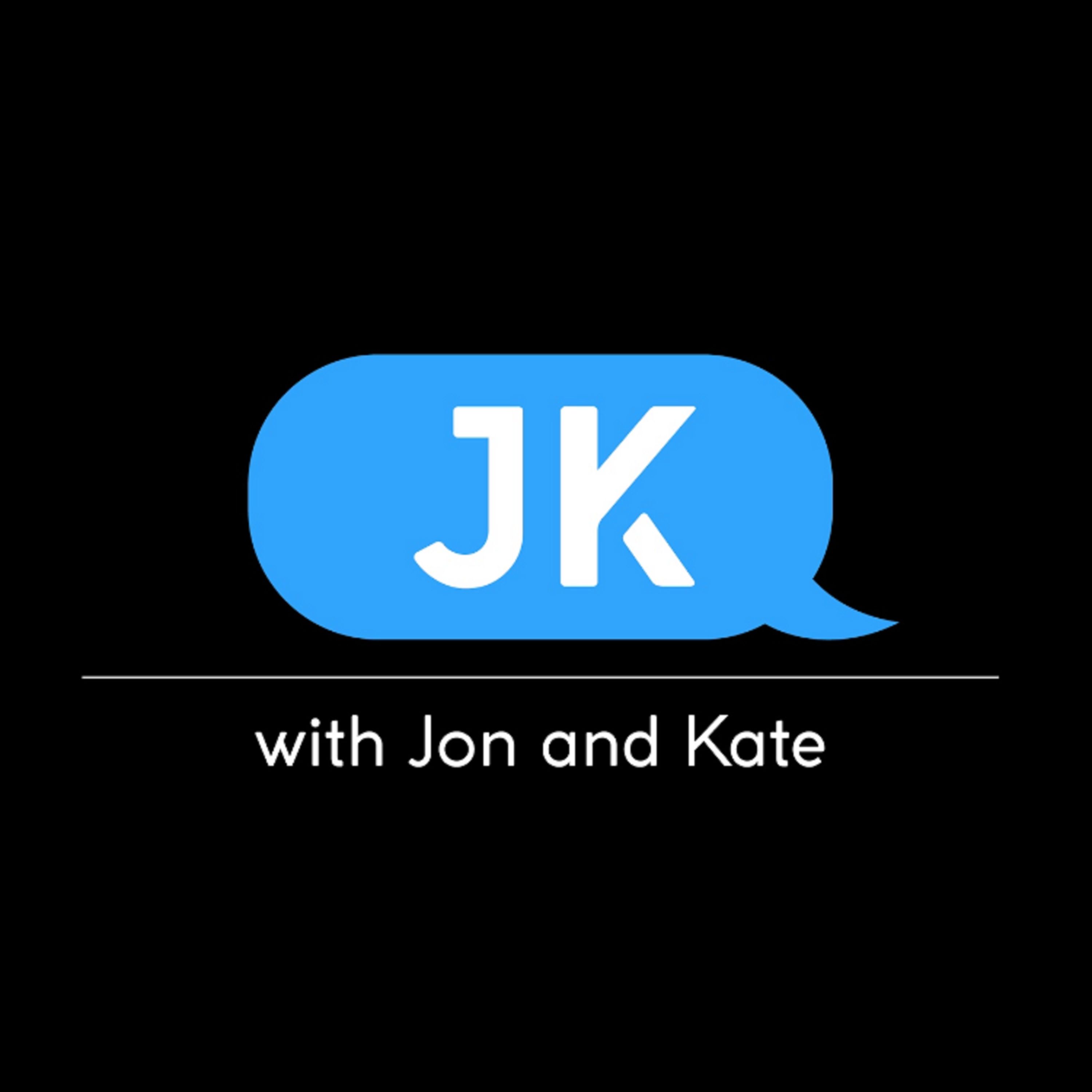 JK Podcast