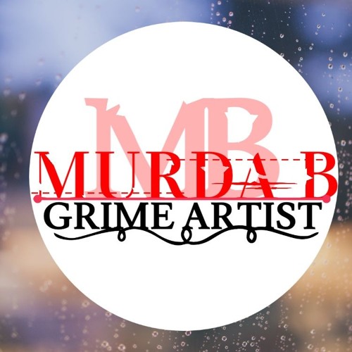 ..MURDA B.. GRIME GRIME GRIME’s avatar