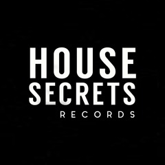 HOUSE SECRETS RECORDS