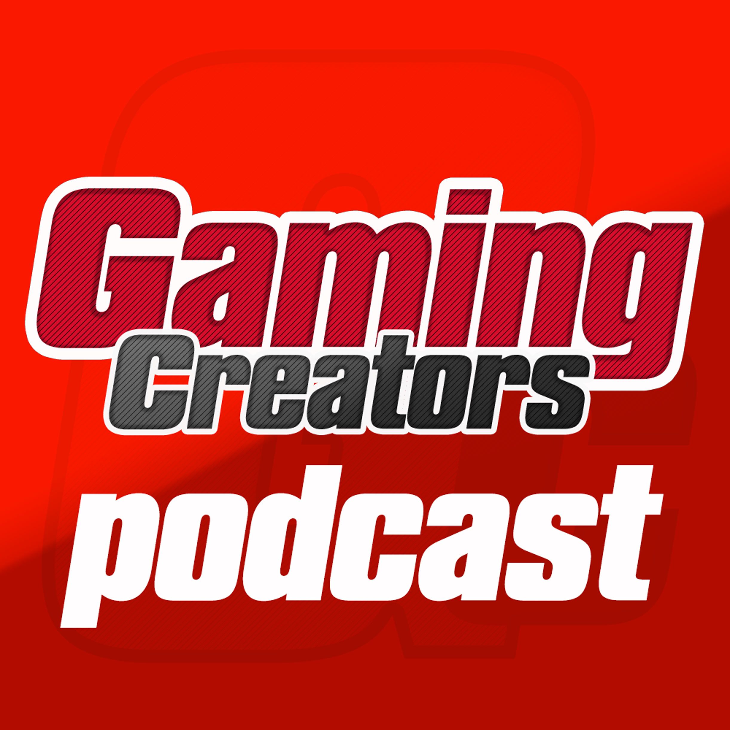 Gaming Creators Podcast