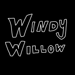 Windy Willow